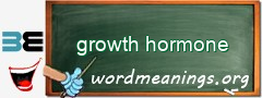 WordMeaning blackboard for growth hormone